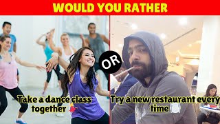 Would You Rather : Relationship Dilemmas Edition 💔💑 | Can You Decide?