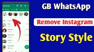 How To Change Old Status Tabs In Gb Whatsapp Status Remove Instagram Style Story Gb Whatsapp