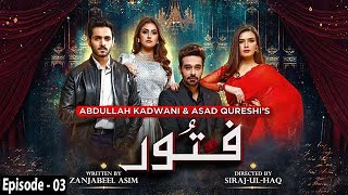 Fitoor - Episode 03 || English Subtitle || 22nd January 2021 - HAR PAL GEO