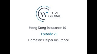 HKI 101 E20: Domestic Helper Insurance