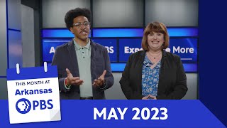 This Month At Arkansas PBS: May 2023