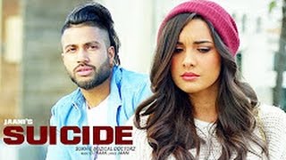 Sukhe SUICIDE Full Video Song | T-Series | New Songs 2016 | Jaani | B Praak
