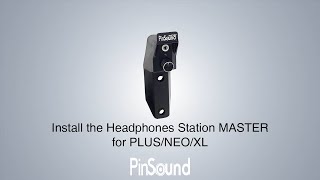 How to install the Headphones Station MASTER for PLUS/NEO/XL on a pinball machine