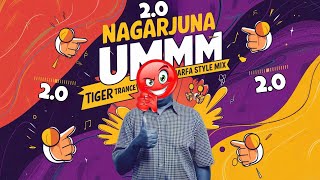 NAGARJUNA HUMM TIGER 2.0 TRANCE MARFA BUTTO 2025 MIX DJ SAIDUL ESN