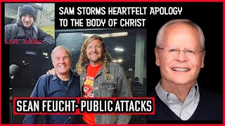 MY HEARTFELT APOLOGY TO THE BODY OF CHRIST, by Sam Storms Sean Feucht Bashing Julie Roys