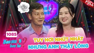 Bạn Muốn Hẹn Hò #1085A | Chàng trai nhát tới mức muốn rụng tim khi chuẩn bị gặp bạn gái và cái kết