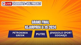 🔴LIVE STREAMING GRAND FINAL PUTRI KEJURPROV U-19 : JENGGOLO SPORT SIDOARJO vs PETROKIMIA GRESIK