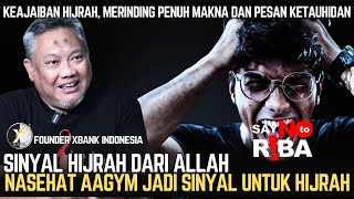 NASEHAT AAGYM JADI SINYAL UNTUK BERHIJRAH, MERINDING CARA ALLAH BERI SINYAL UNTUK HIJRAH DARI RIBA