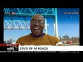 State of SA roads with Ofentse Mokoena