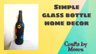 Simple home Decor using glass bottle | ഒഴിഞ്ഞ കുപ്പി കൊണ്ട് ഒട്ടും ചിലവ് ഇല്ലാതെ ഒരു home decor