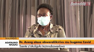 Agataliikonfuufu: Dr Aceng alaze obweraliikirivu mu kugema  COVID 19