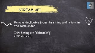 Java 8 Stream API - 02 Remove duplicates from the string and return in the same order|| Most Asked