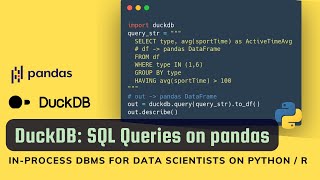 DuckDB: Hi-performance SQL queries on pandas dataframe (Python)