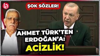 Erdoğan'ın 'Ne idiği belirsiz kişiler' sözlerine Ahmet Türk sert tepki gösterdi!