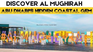 Discover Al Mughirah AbuDhabi's Hidden Paradise in UAE 2025|Khaleej Journal| #latestnews #AlMughirah