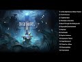 little nightmares 2 original soundtrack ost