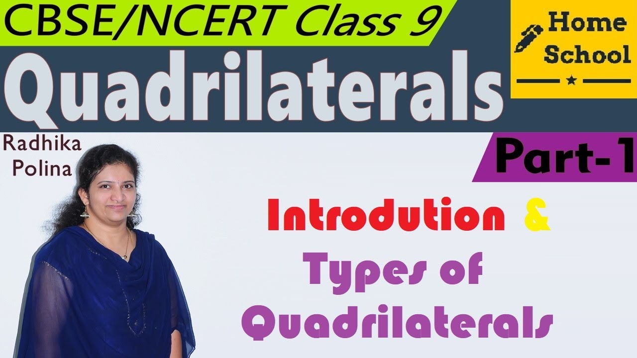 Quadrilaterals|Part-1|Class 9|Introduction |Mathematics| NCERT / CBSE ...