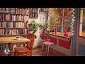 𝘼𝙪𝙩𝙪𝙢𝙣 🍁 Cozy Book Cafe ASMR/ Coffee Shop Ambience & Cafe Jazz Music Playlist to Study, Work ASMR