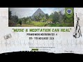 Music & Meditation can Heal | PMMF - 4 | 8th to 11th Nov 2024 | PVI | Bengaluru