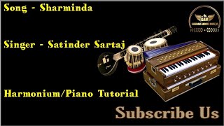 Play Sharminda Song By Satinder Sartaj On Harmonium/Piano // Gaurav Anmol Music // Tutorials