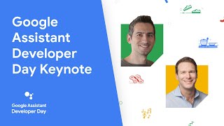 Google Assistant Developer Day 2020 Keynote