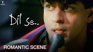 The Radio Jockey - SRK | Dil Se | Romantic Scene | Manisha Koirala