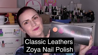 Classic Leathers Collection by Zoya | Swatch \u0026 Review