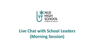 Live Chat with School Leaders (e-Open House Morning Session)