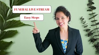 Funeral Live Stream: Easy steps