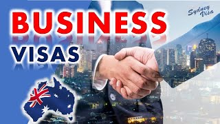 All Australian Business \u0026 Investor Visas explained | Sydney Visa