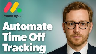 How To Automate Time Off Tracking In Monday.Com Pto & Sick Leave [2025 Guide]