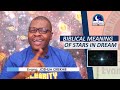 BIBLICAL MEANING OF STARS IN DREAM - Evangelist Joshua Orekhie