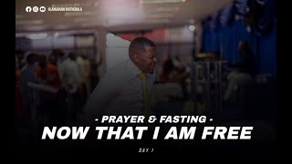 NOW THAT I AM FREE PRAYER & FASTING | WITH HLANGANANI MATHEBULA