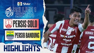 Highlights - Persis Solo VS Persib Bandung | BRI Liga 1 2023/24