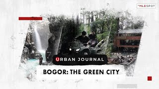 MLDSPOT Urban Journal #2 - Short Escape to Bogor