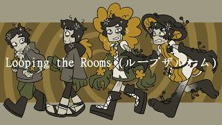 Looping the Rooms - Magical John