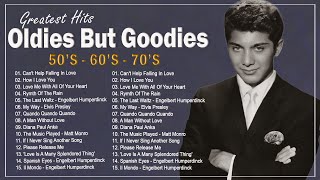 Greatest Hits Oldies Of All Time - Oldies Sweet Memory 50s 60s 70s - Paul Anka,E