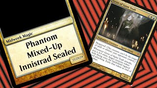 Midweek Magic Event! | Phantom Mixed-Up Innistrad Sealed