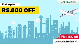 Catch the biggest deals for Every Flight and Hotel booking - HappyEasyGo.com