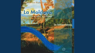 La Moldava: Le sorgenti della Moldava / Caccia nel bosco / Nozze di contadini / Chiaro di luna...