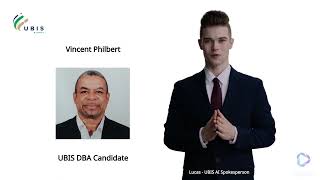 UNVEILING THE JOURNEY OF A UBIS DBA STUDENT: VINCENT PHILBERT – A REMARKABLE UBIS DBA STUDENT