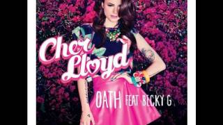 Cher Lloyd - Oath (ft. Becky G)