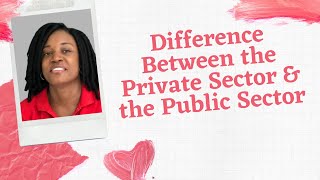 CSEC Principles of Business (NOB 06) - The Private Sector and Public Sector