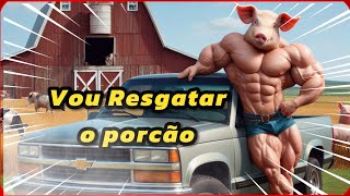 Vou Resgatar o Porcão e o Lobisomem