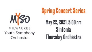 MYSO Spring Concert Series: Sinfonia Thursday Orchestra