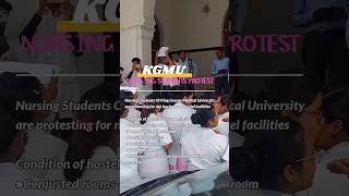 KGMU Nursing Students Protest✊🏻 Regarding Hostels#kgmu #protest #justice #news #studentrights #viral