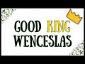 Good King Wenceslas SATB | Christmas Carol 🎄