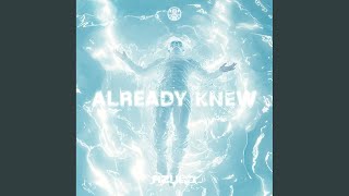 Already Knew (Extended Mix)