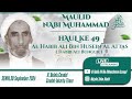 🔴LIVE Maulid Akbar & Haul Habib Ali bin Husein Alatas, Condet - Jakarta 2024 |