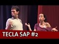 IMPROVÁVEL - TECLA SAP #2